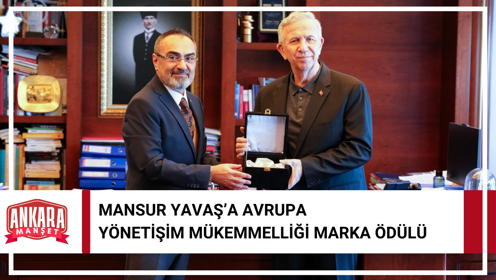 Ankara Büyükşehir Belediye Başkanı Mansur Yavaş’a Avrupa Yönetişim Mükemmelliği Marka Ödülü