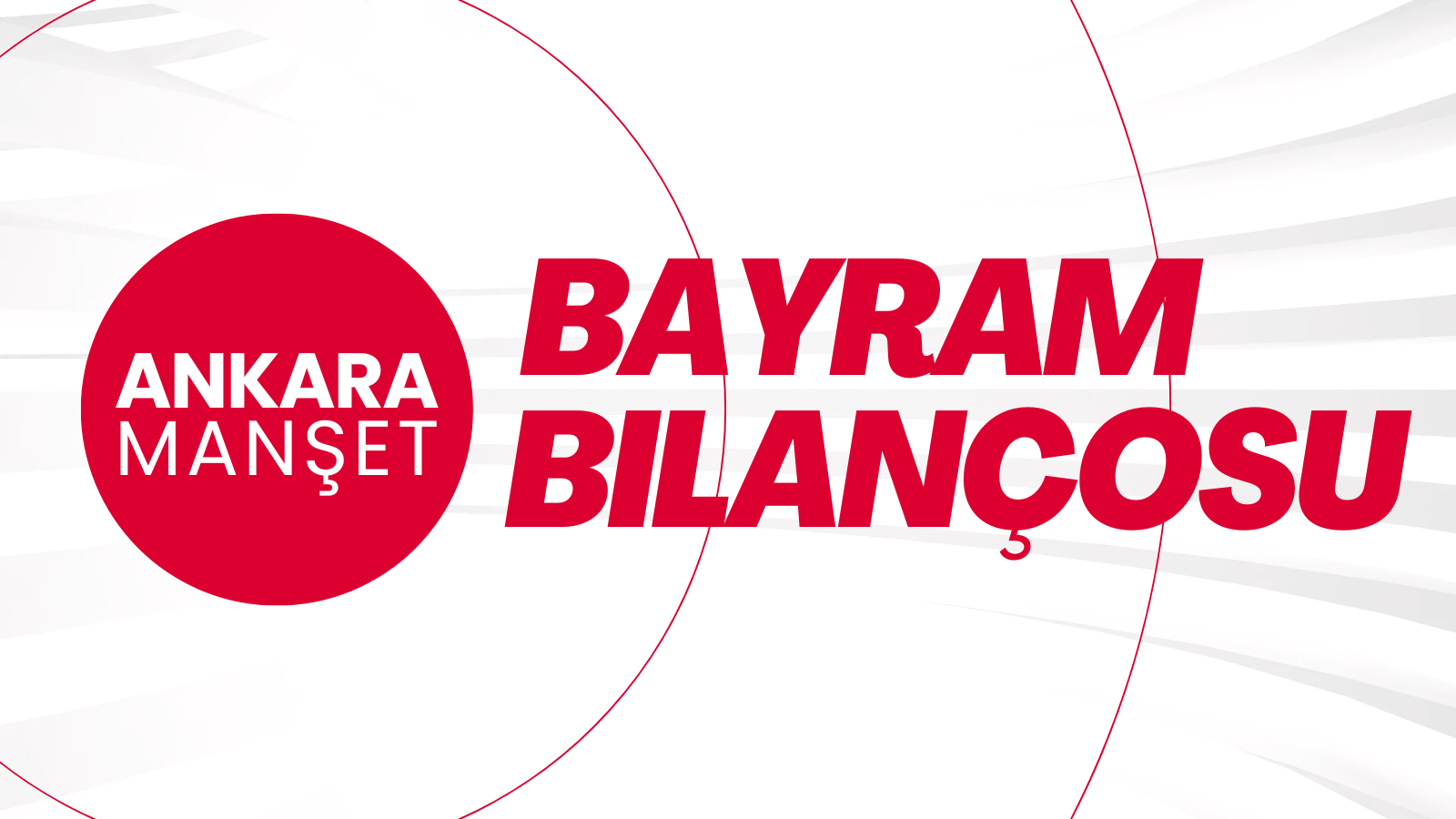 Bayram Tatilinde Trafik Kazaları Bilançosu Açıklandı