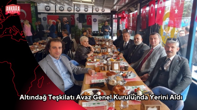 Altındağ Teşkilatı Avaz Genel Kurulu’nda Yerini Aldı