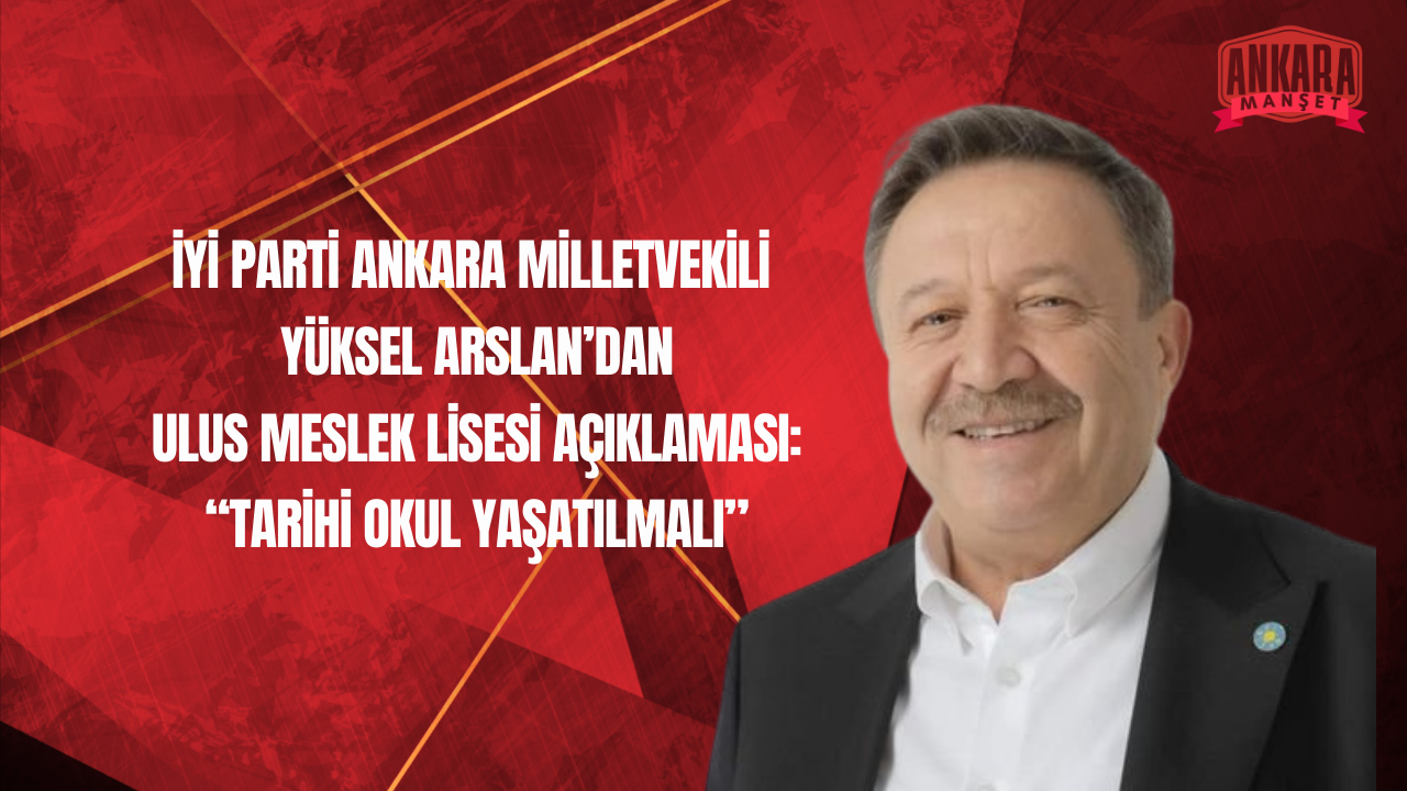 Ulus Mesleki ve Teknik Anadolu Lisesi’nin Kapatılmasına İlişkin İşlem Mahkeme Tarafından İptal Edildi