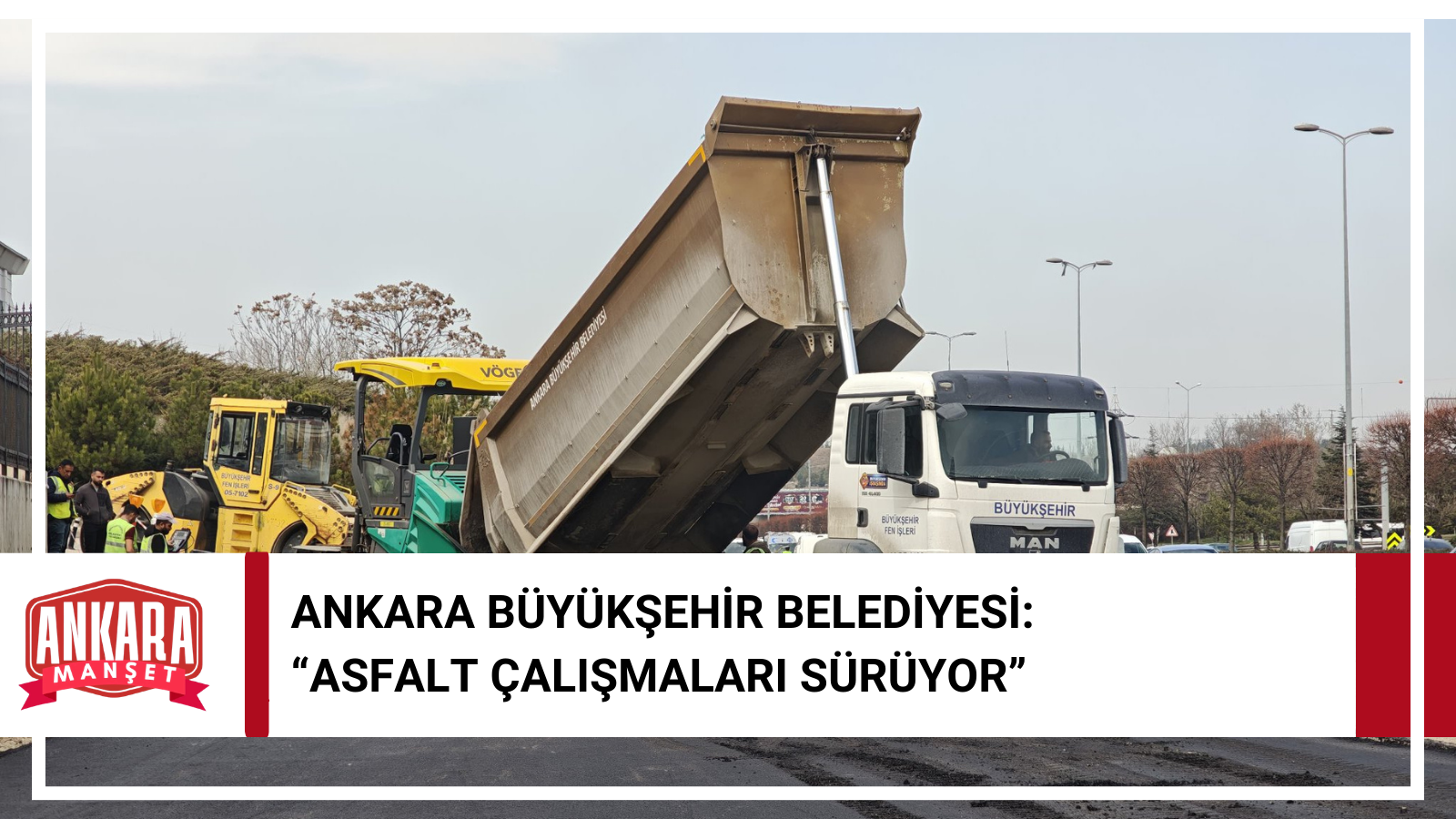 Çankaya’da Yol Genişletme Çalışmaları Sonrası Asfalt Çalışması Sürüyor