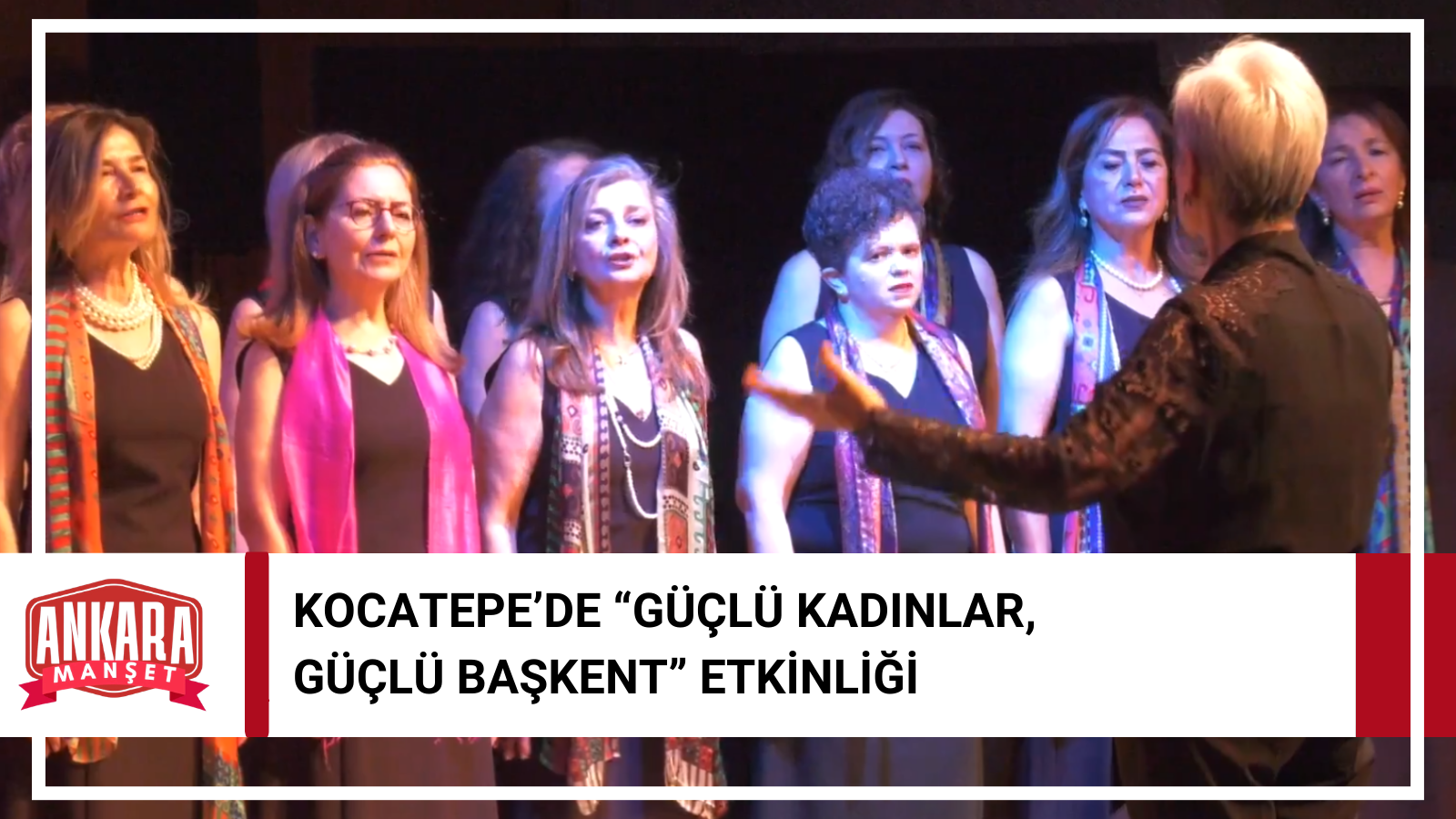 Kocatepe Kültür Merkezi’nde “Güçlü Kadınlar, Güçlü Başkent” Etkinliği