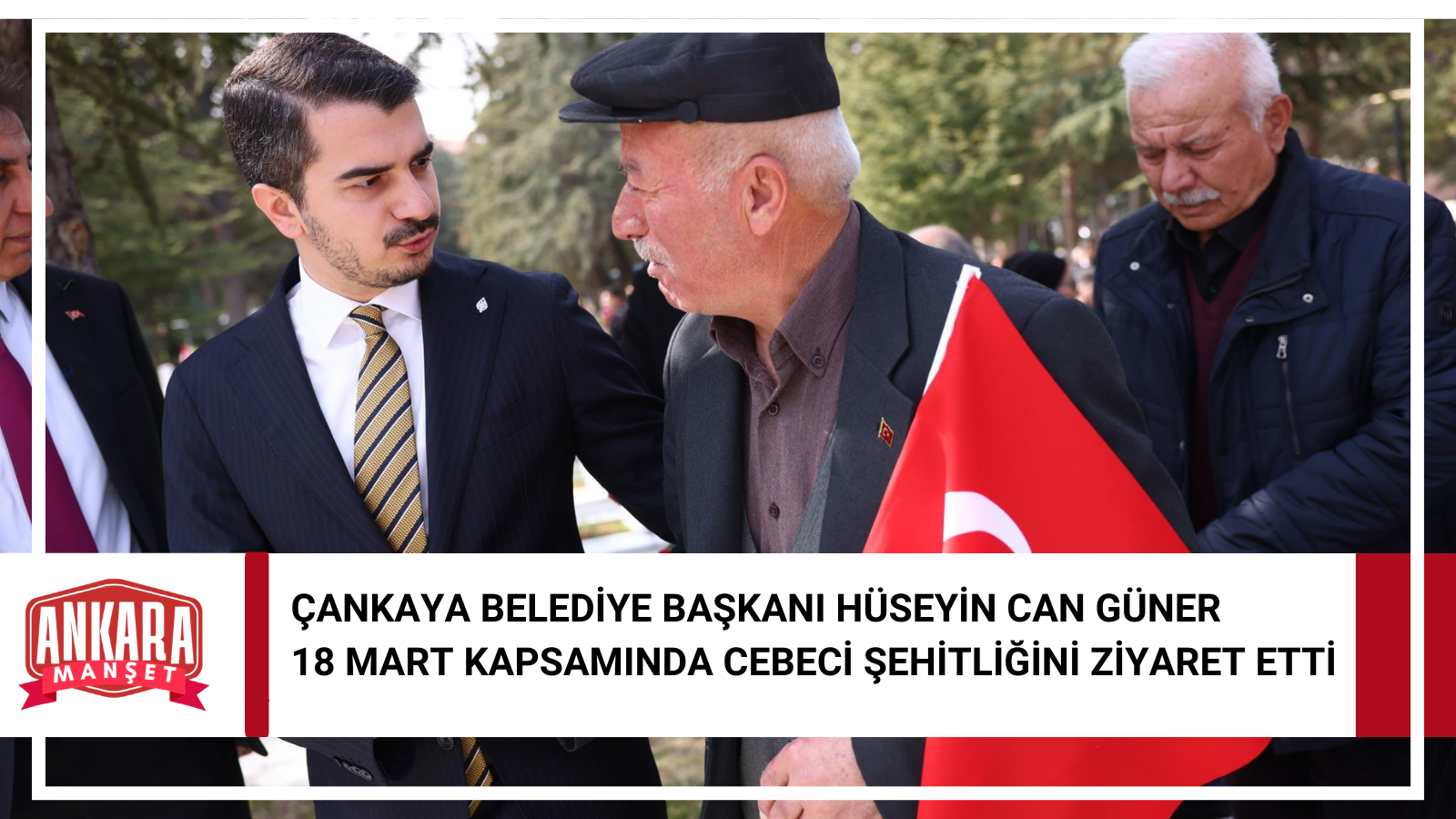 Çankaya Belediye Başkanı Güner 18 Mart’ta Cebeci Şehitliğini Ziyaret Etti