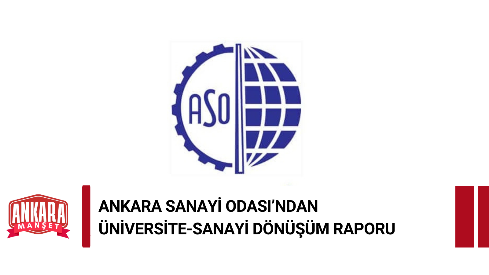 ASO’dan Üniversite-Sanayi Dönüşüm Raporu