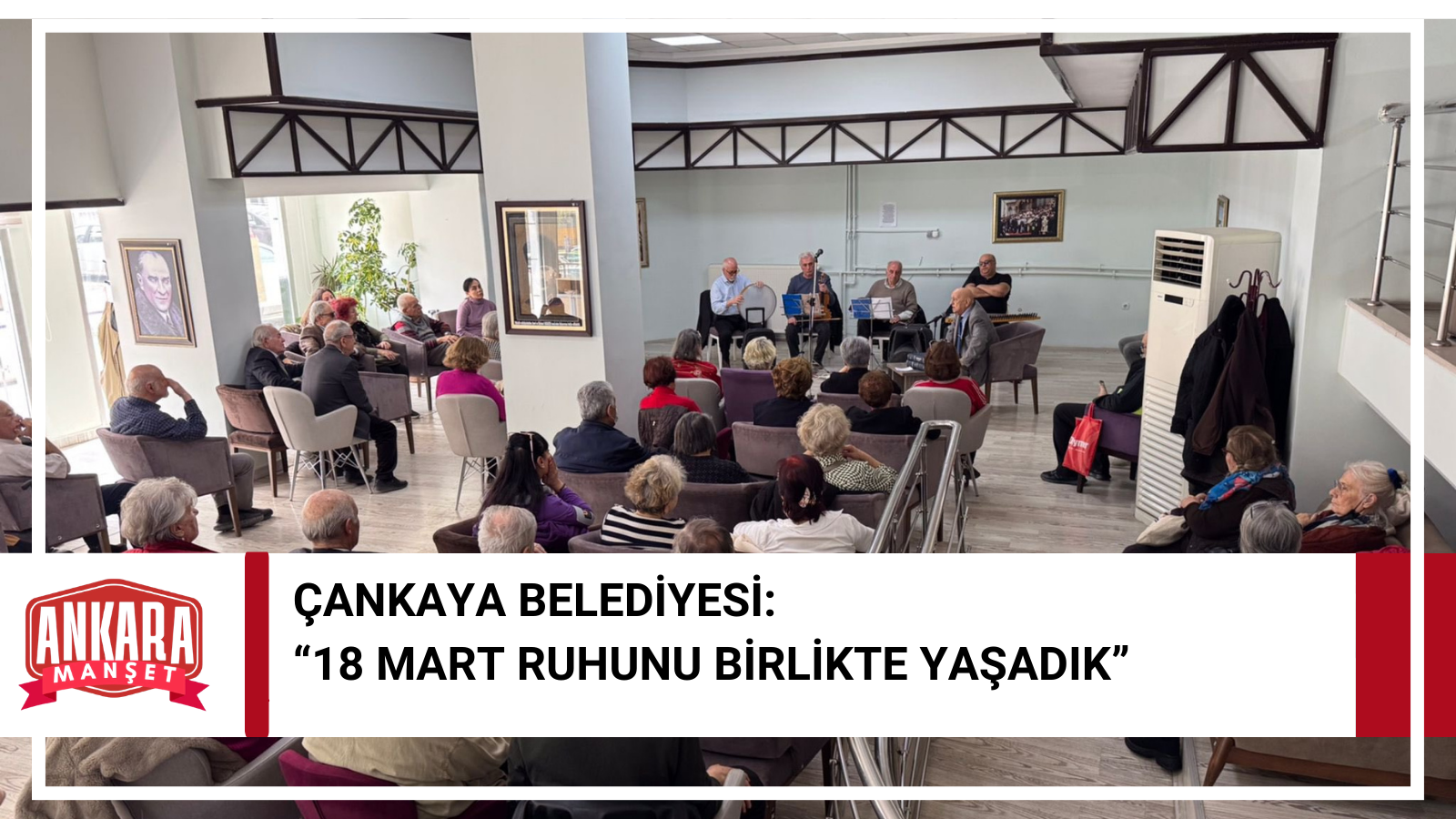 Ayrancı Emekli Lokali’nde 18 Mart Anma Programı