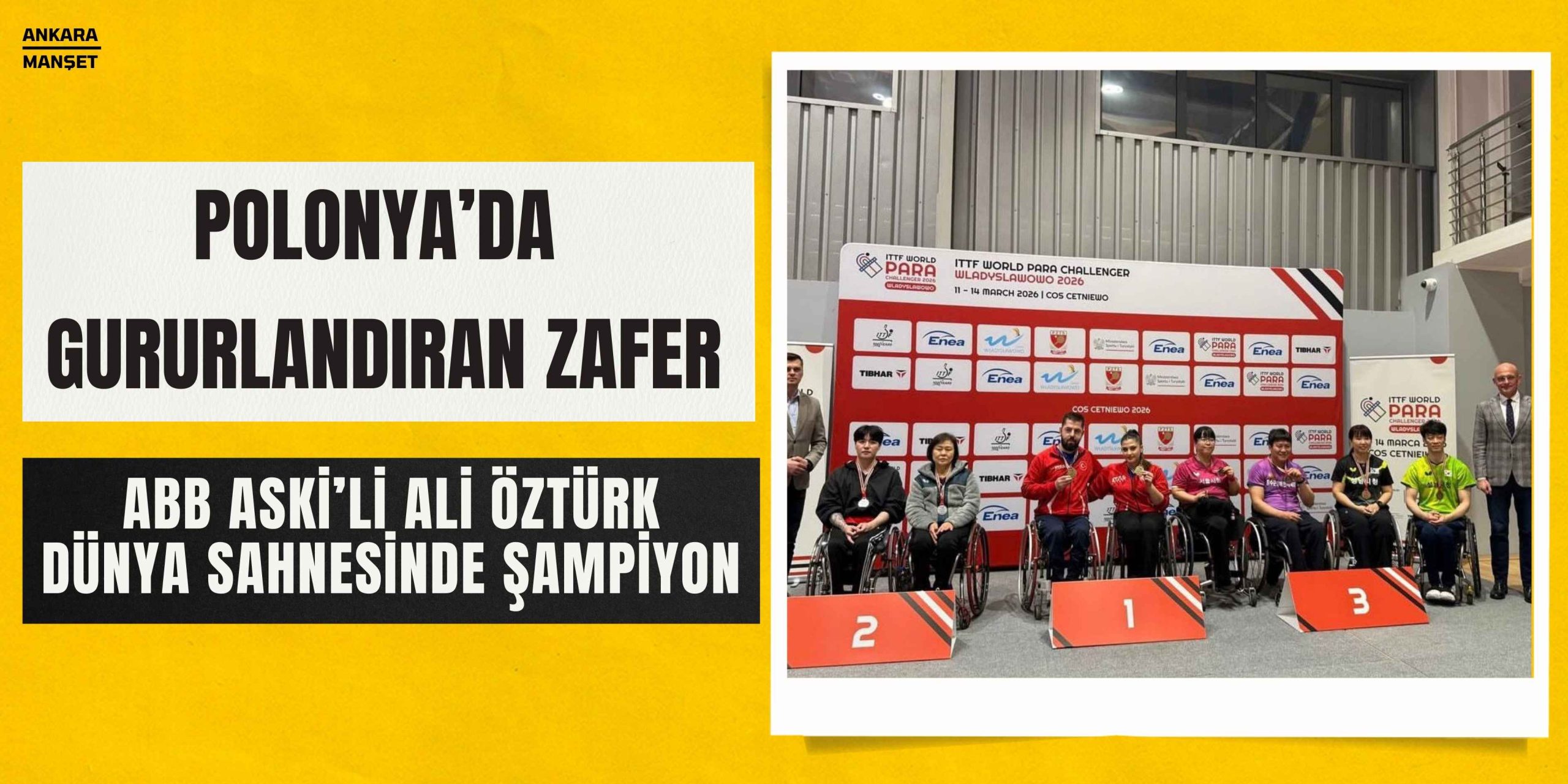 ABB ASKİ’li Ali Öztürk dünya sahnesinde şampiyon