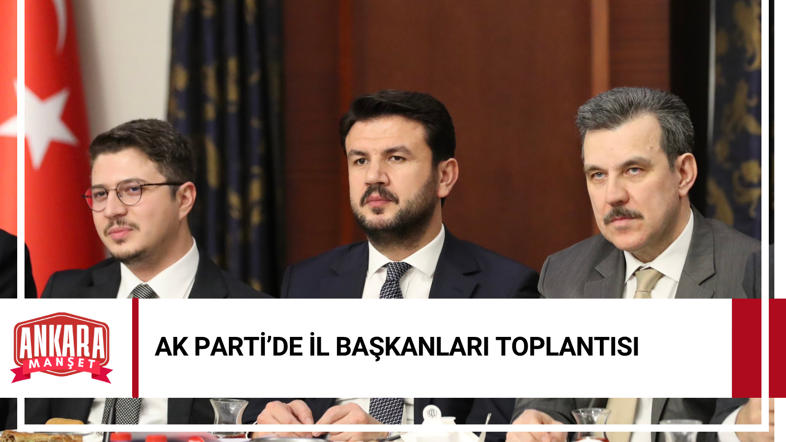 AK Parti’de İl Başkanlarıyla İstişare Toplantısı