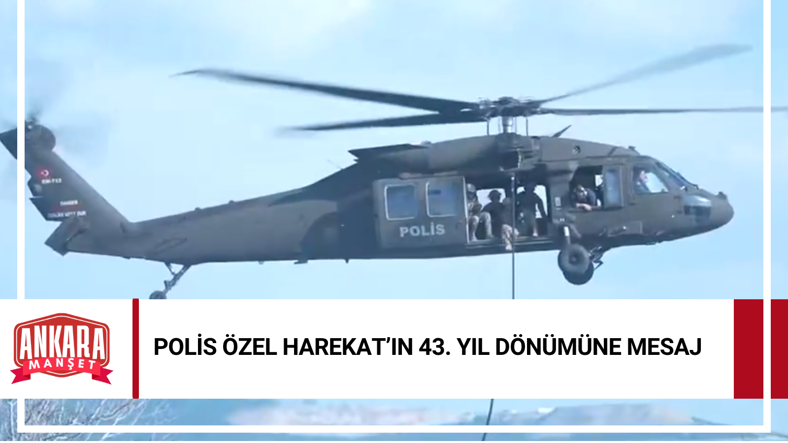 Polis Özel Harekat’ın 43. Kuruluş Yıl Dönümü Kutlandı