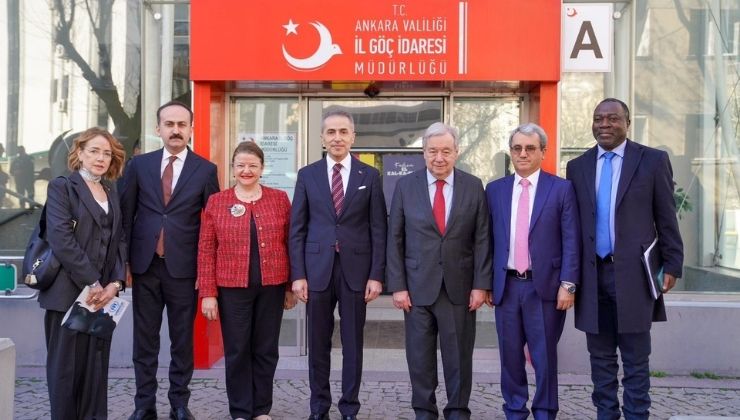BM Genel Sekreteri Guterres Ankara İl Göç İdaresi’ni Ziyaret Etti