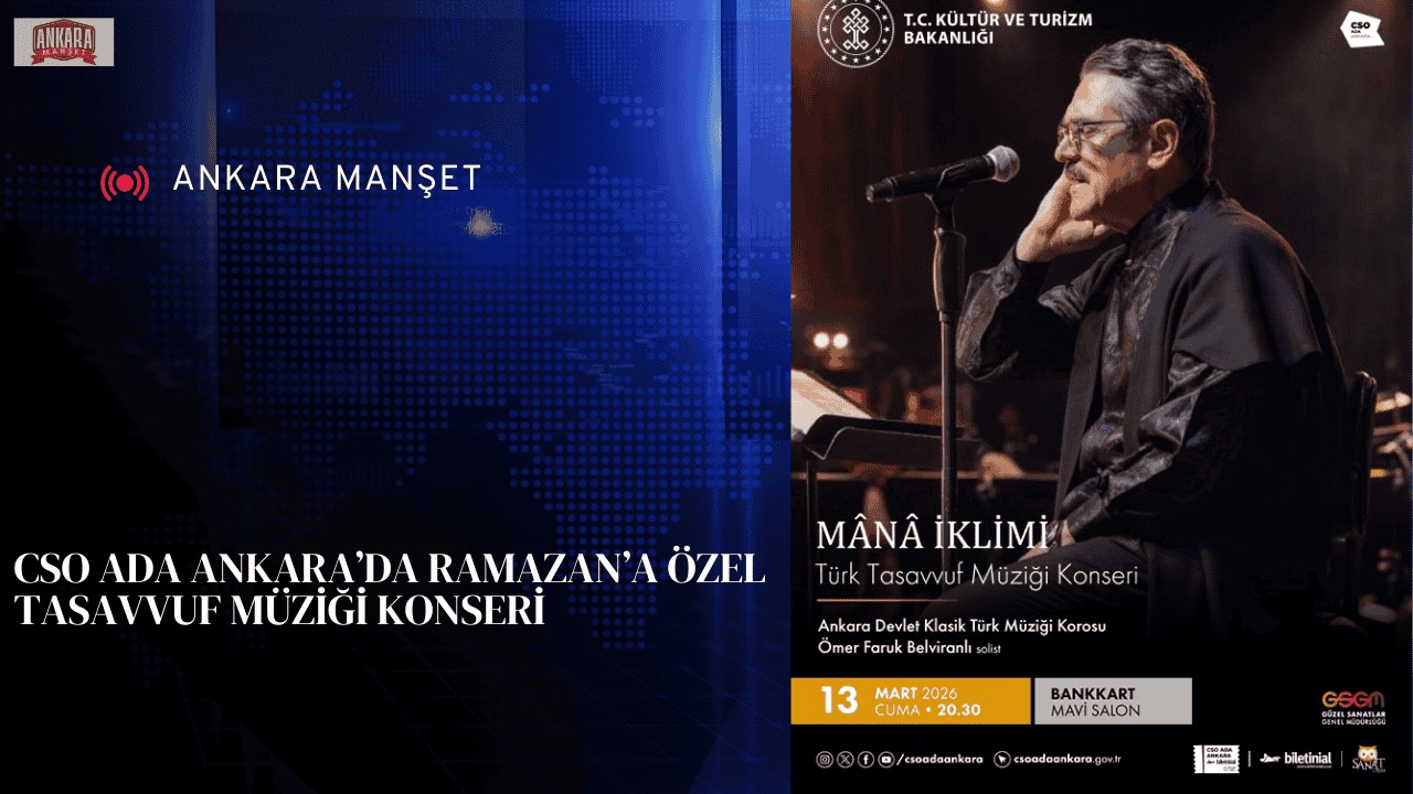 CSO Ada Ankara’da Ramazan’a özel tasavvuf müziği konseri