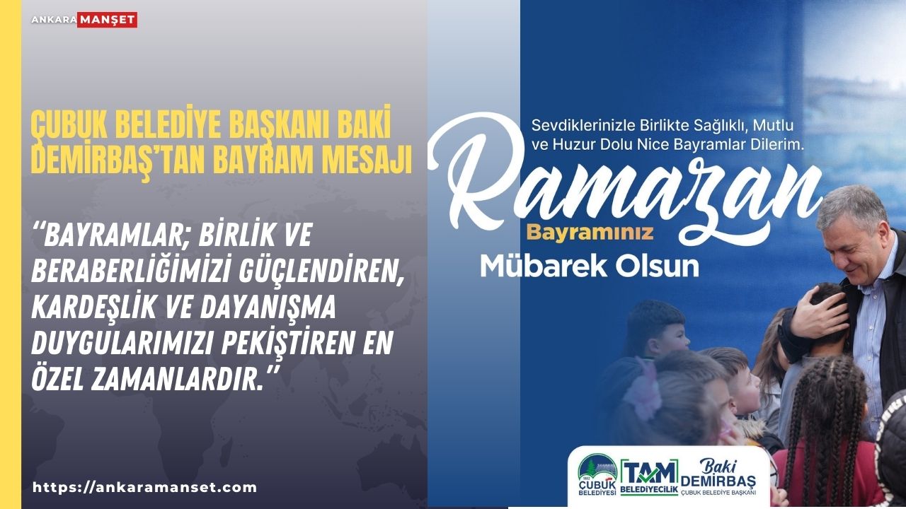 Baki Demirbaş, Demirbaş, Ramazan Bayramı dolayısıyla vatandaşların bayramını kutladı