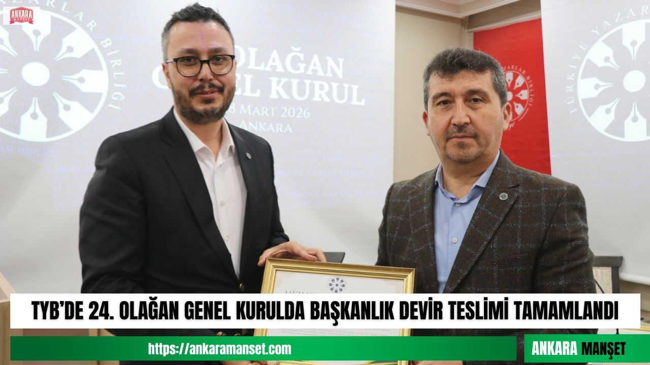 Ankara’da Türkiye Yazarlar Birliği genel kurulunda başkanlık görevi devredildi