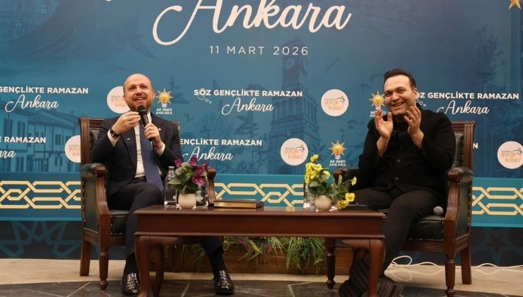 Ankara’da “Söz Gençlikte Ramazan” Buluşması: Bilal Erdoğan Gençlerle Bir Araya Geldi