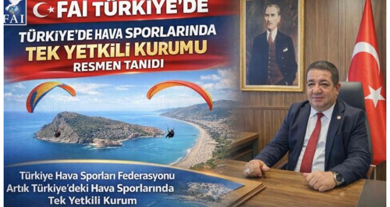 FAI Türkiye’de Hava Sporlarında Tek Yetkili Kurumu Resmen Tanıdı