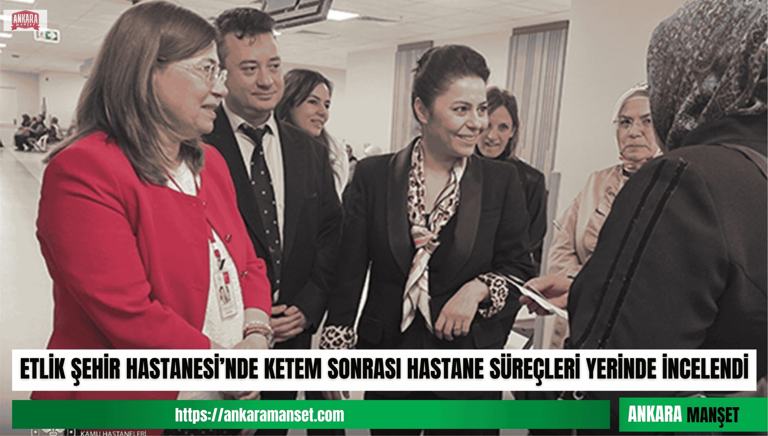 Sağlık Hizmetleri Daire Başkanı Uzm. Dr. Pınar Koçatakan, Etlik Şehir Hastanesi’nde süreçleri değerlendirdi