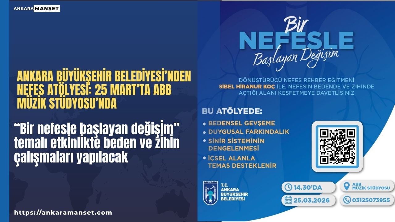 “Bir nefesle başlayan değişim” etkinliği ABB’de düzenlenecek