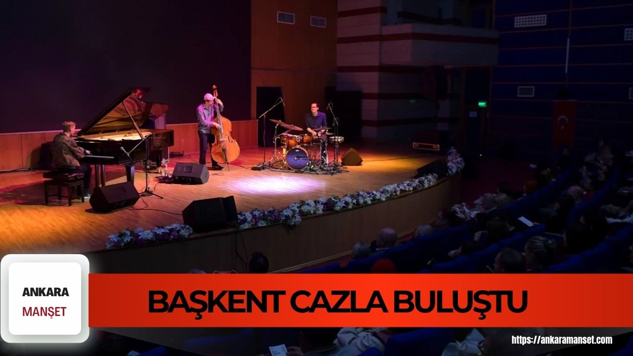 Uluslararası Ankara Müzik Festivali’nde caz rüzgarı esti