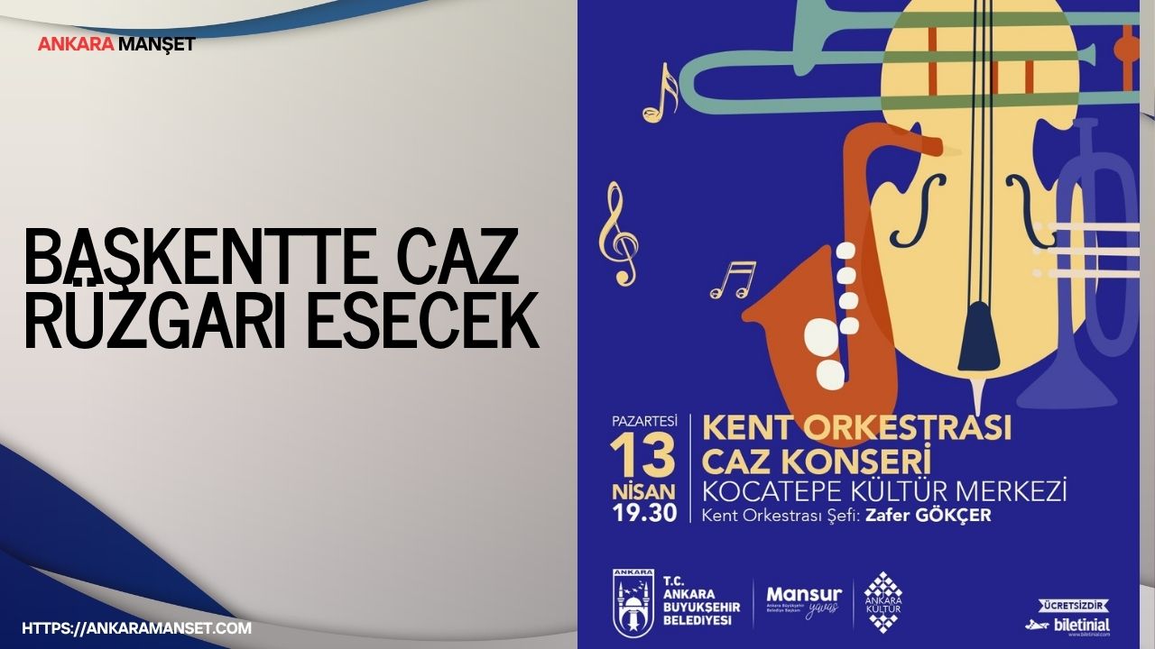 Kent Orkestrası caz repertuvarıyla sahne alacak