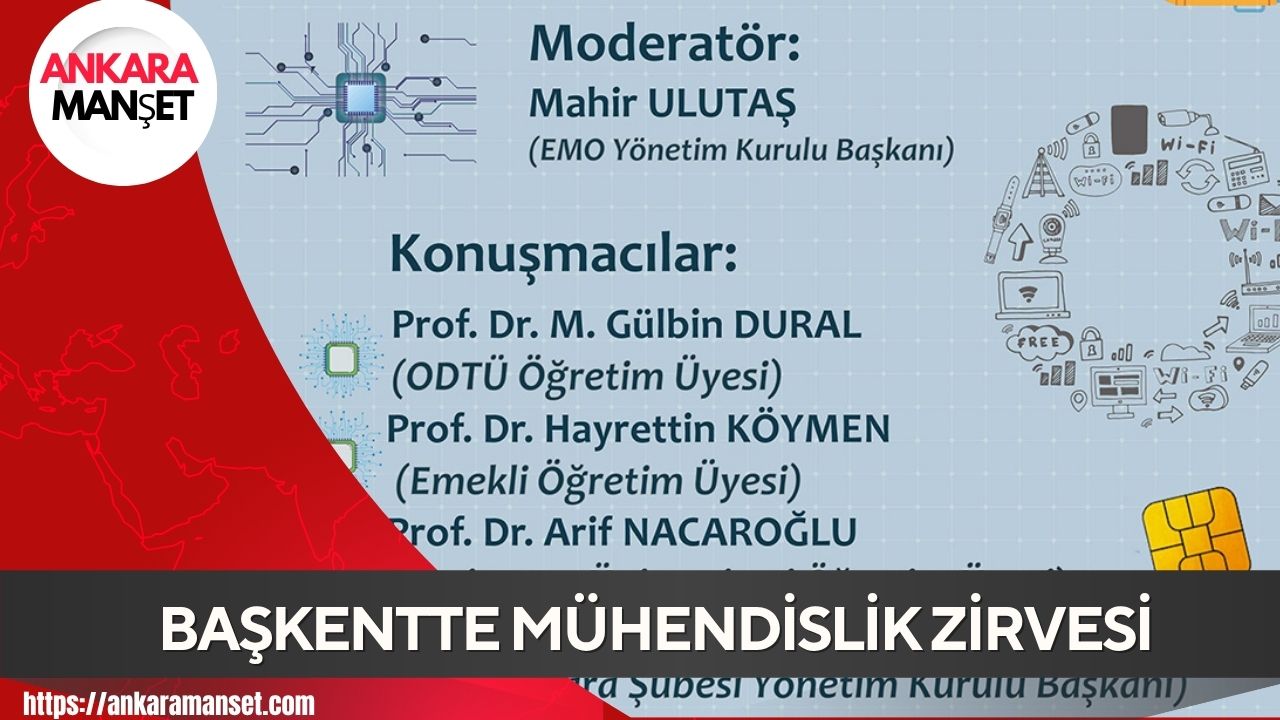 Mühendislik Eğitiminin Bugünü ve Geleceği Ankara’da panelde ele alınacak