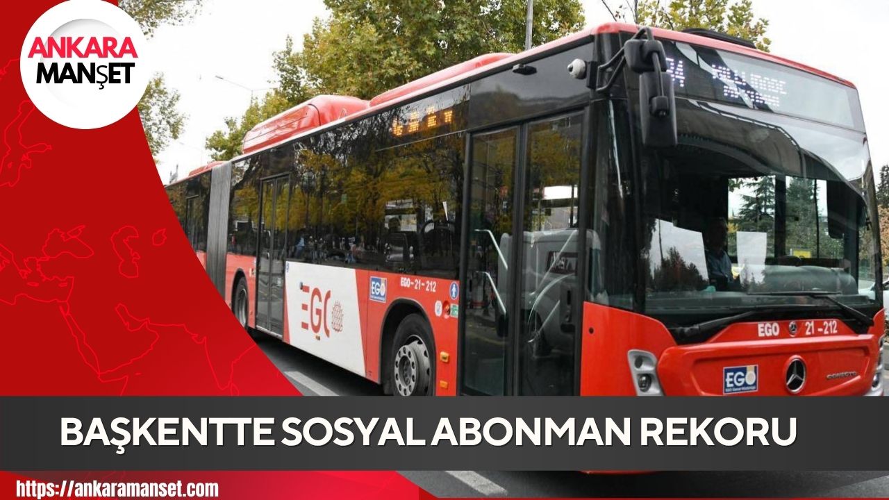 Ankara’da sosyal abonman ile 1 milyon 666 bin 800 biniş gerçekleşti