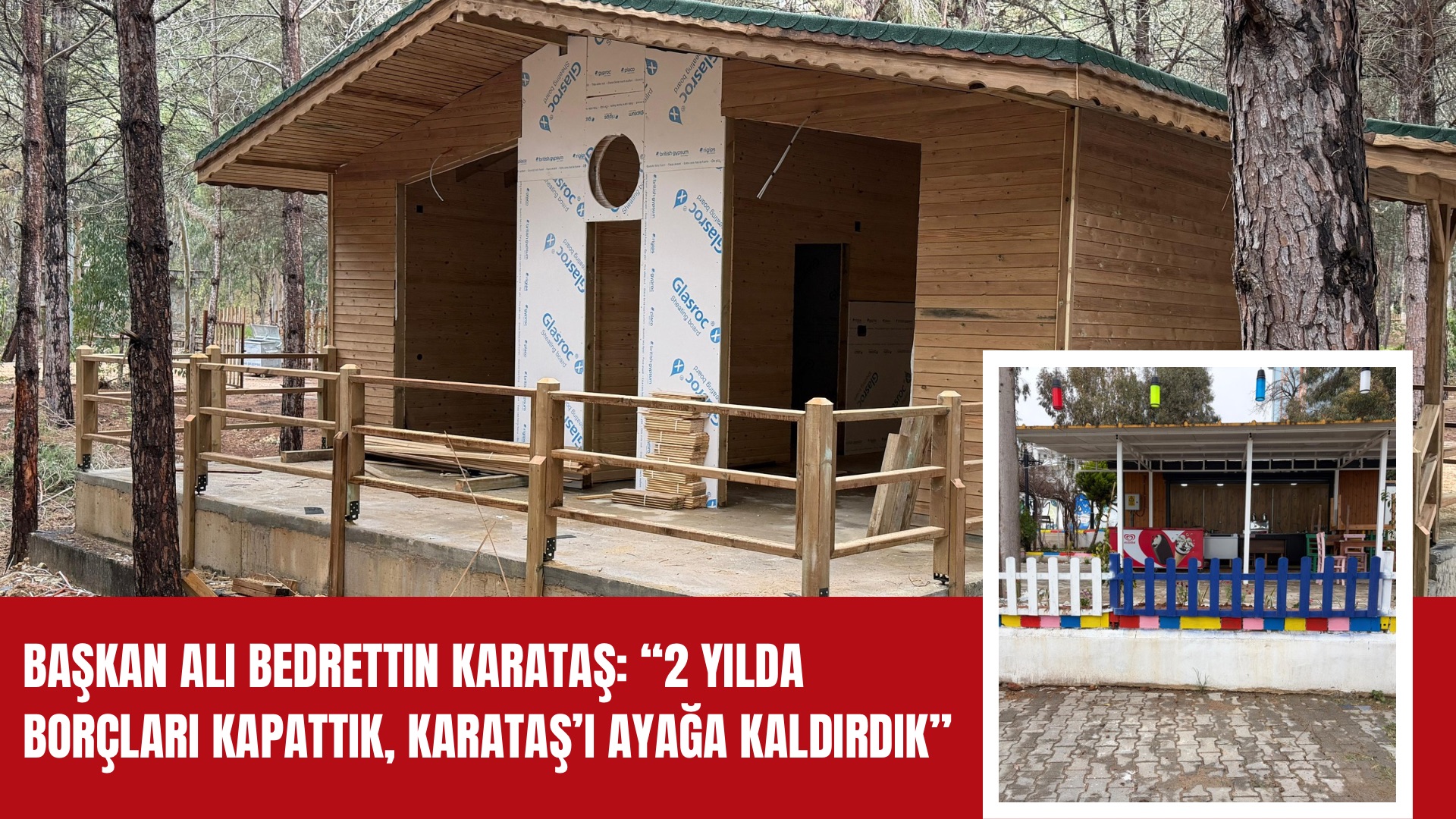 Başkan Ali Bedrettin Karataş: “2 yılda borçları kapattık, Karataş’ı ayağa kaldırdık”