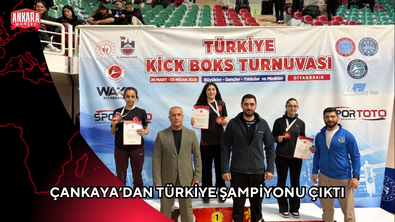 ÇANKAYA’DAN TÜRKİYE ŞAMPİYONU ÇIKTI