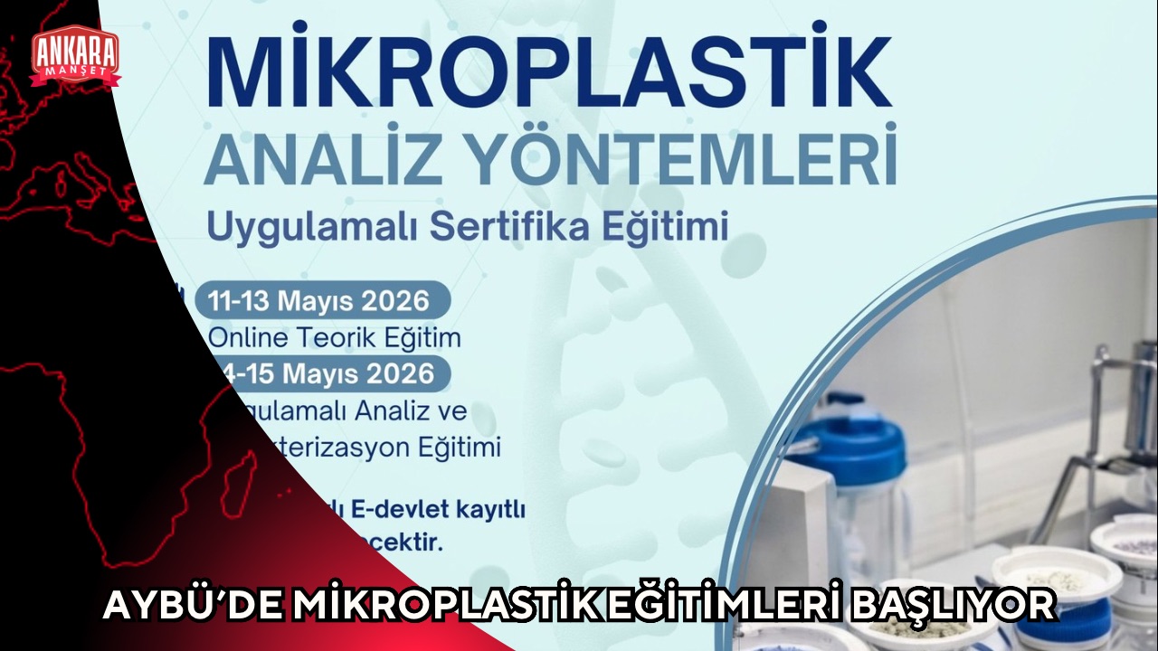 AYBÜ’DE MİKROPLASTİK EĞİTİMLERİ BAŞLIYOR