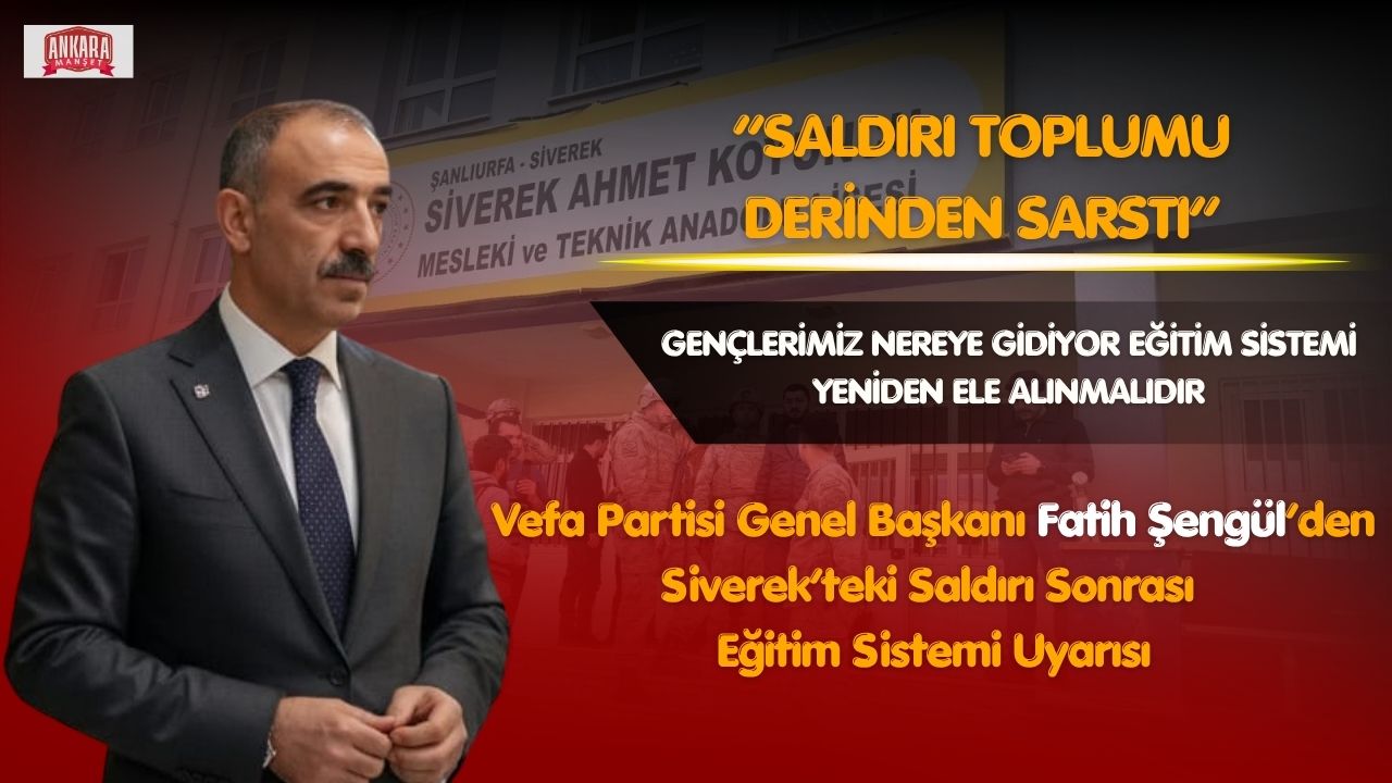 Fatih Şengül: Gençlerimiz Nereye Gidiyor Eğitim Sistemi Yeniden Ele Alınmalıdır