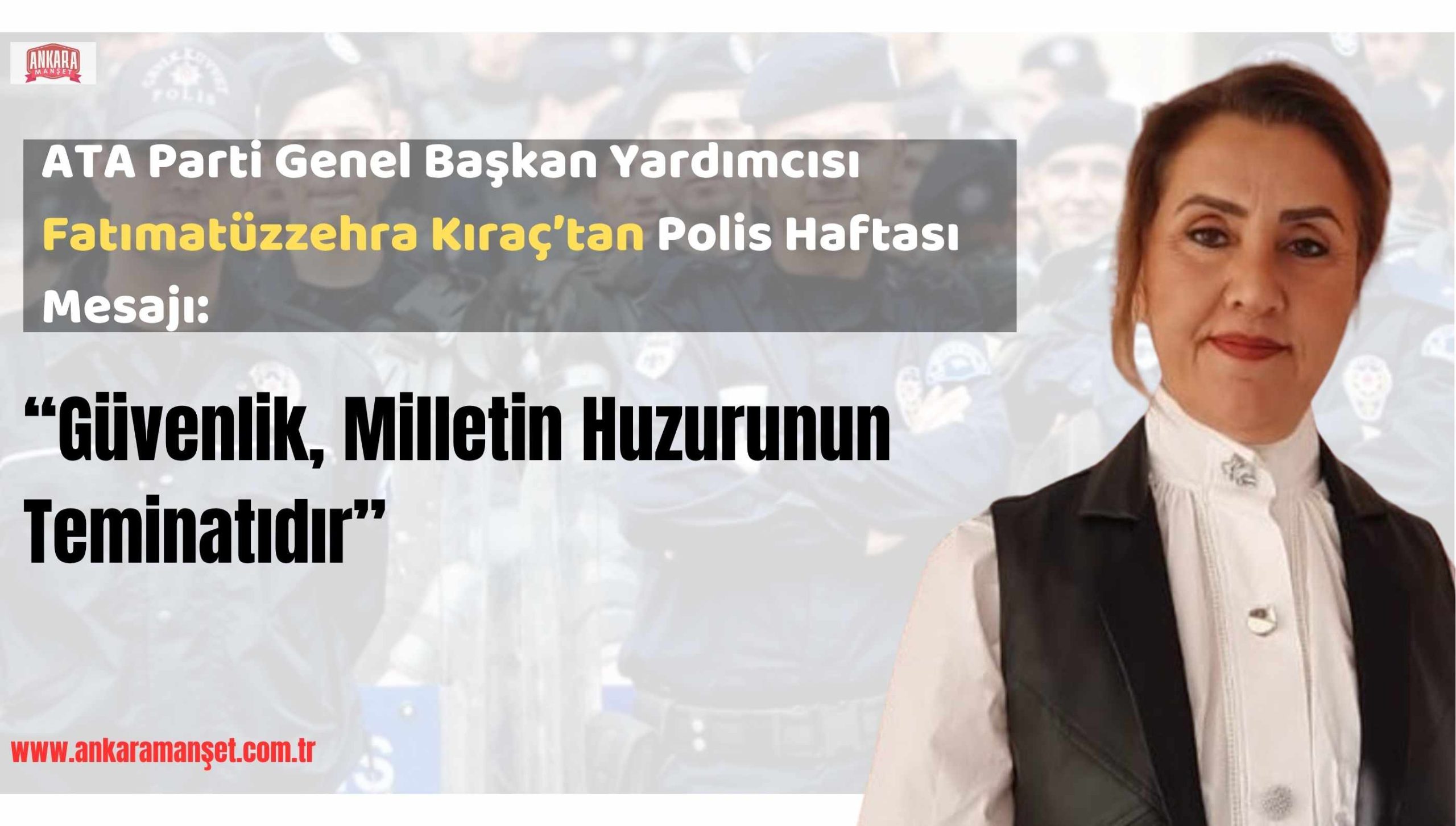 Fatımatüzzehra Kıraç’tan Polis Haftası Mesajı: “Güvenlik, Milletin Huzurunun Teminatıdır”