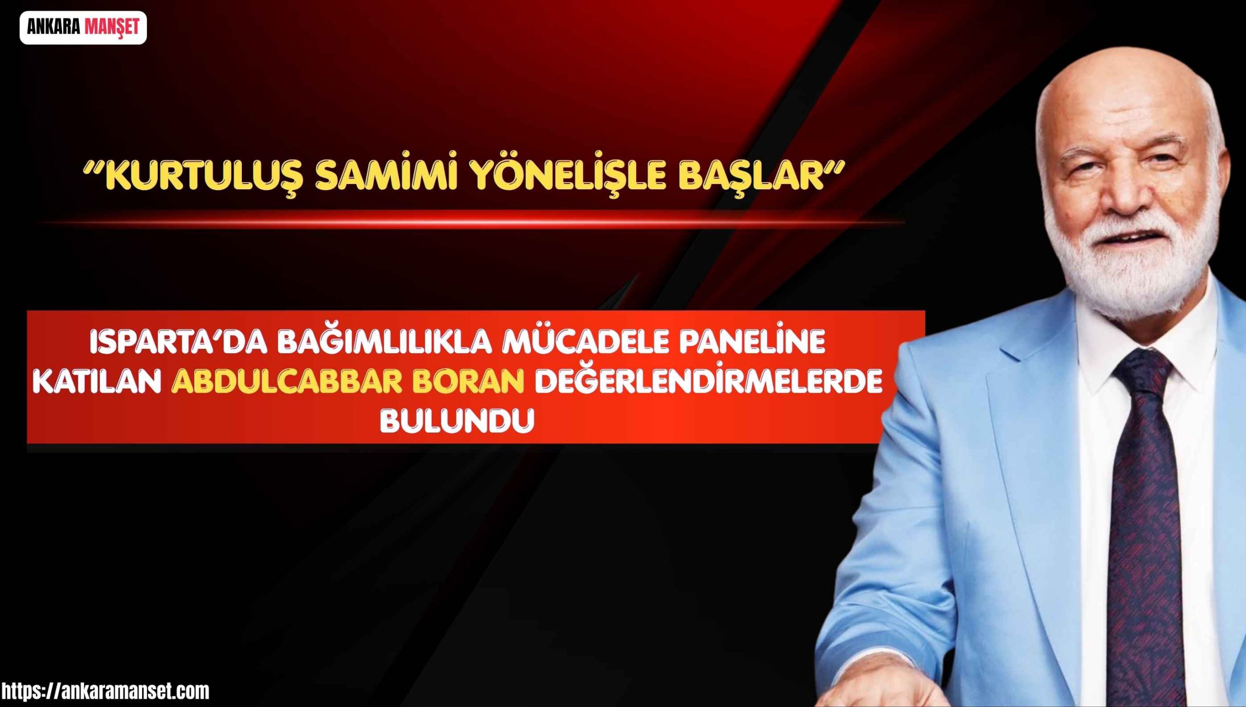 Dr. Abdulcabbar Boran: Isparta’da bağımlılıktan kurtuluşa umut olduk