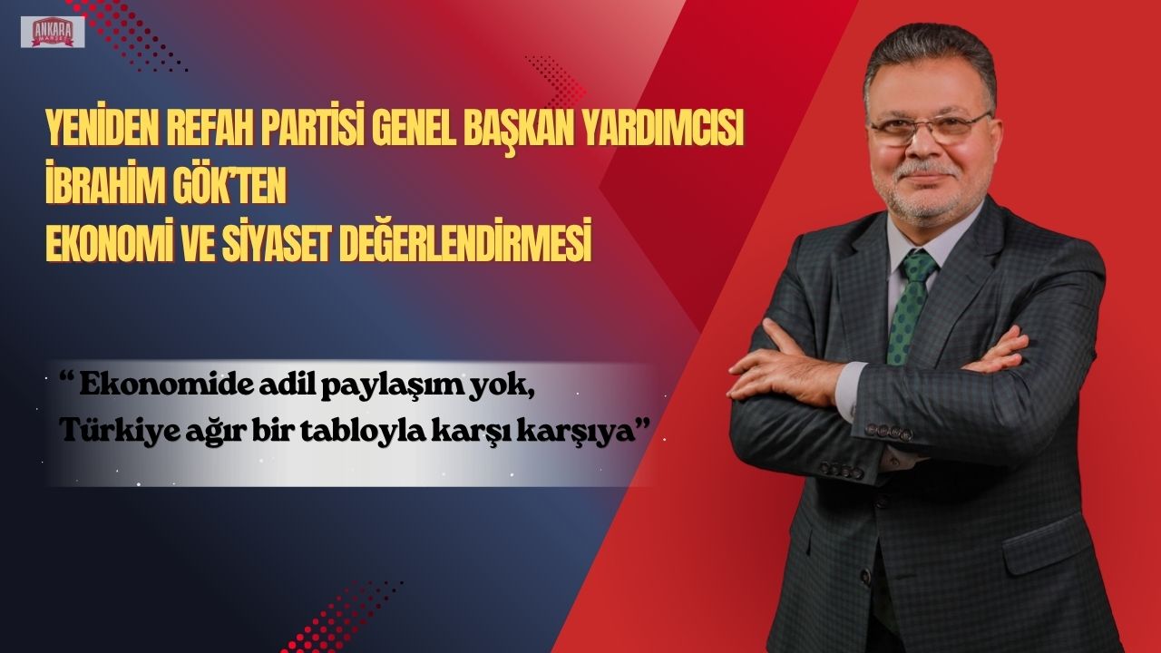 Başkan Av. İbrahim Gök: Ekonomide adil paylaşım yok, Türkiye ağır bir tabloyla karşı karşıya