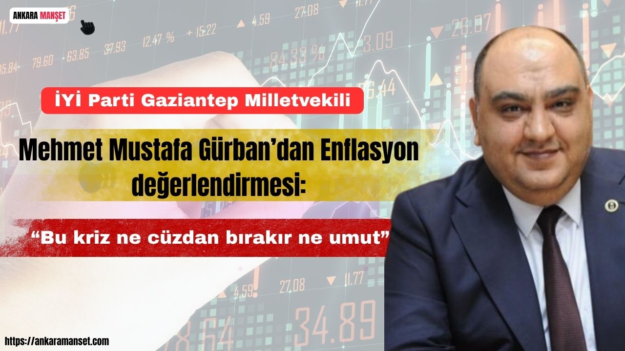 İYİ Partili Mehmet Mustafa Gürban: Bu kriz ne cüzdan bırakır ne umut