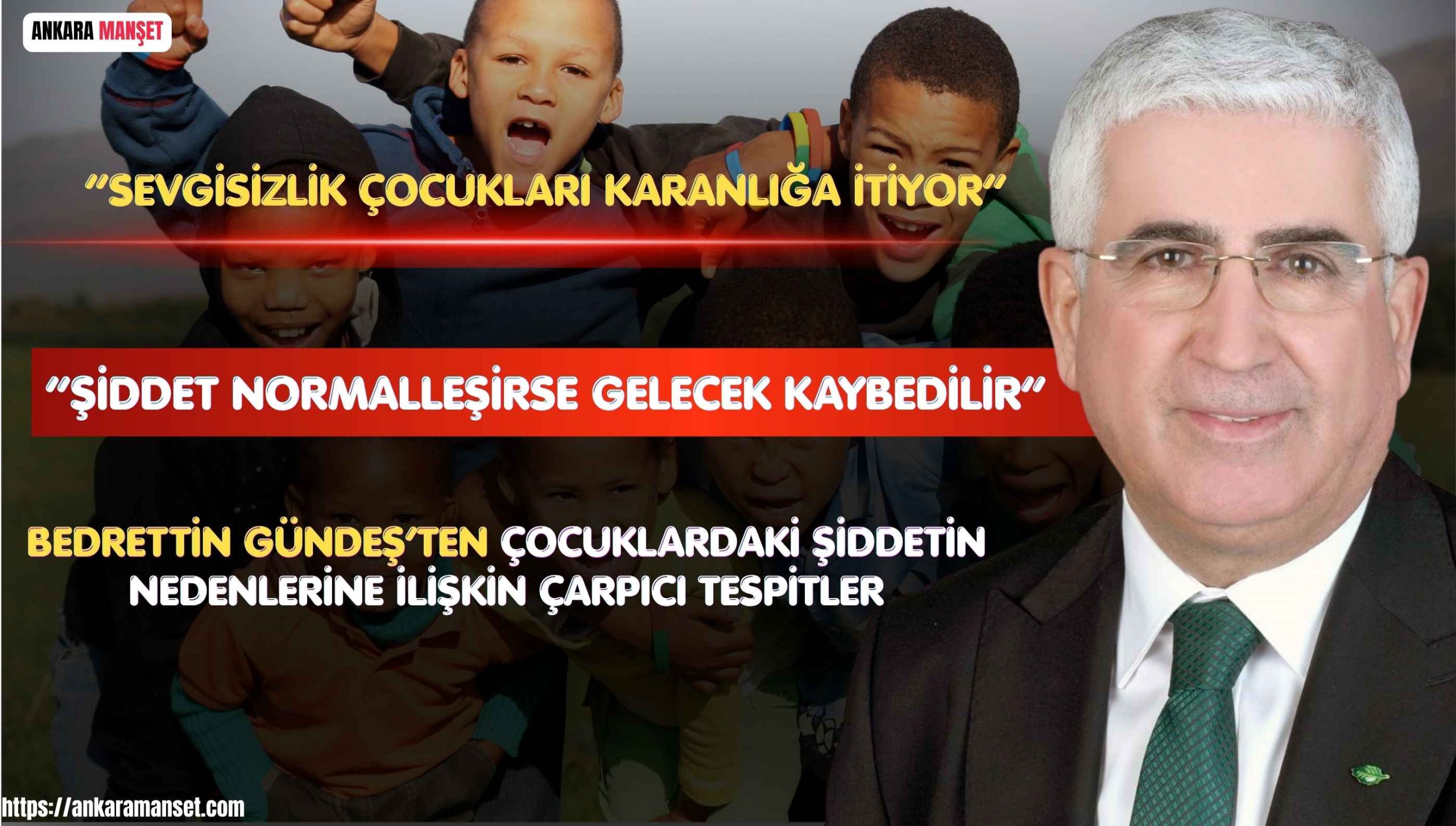 Sosyolog Yazar Bedrettin Gündeş: “Sevgisizlik Çocukları Karanlığa İtiyor”