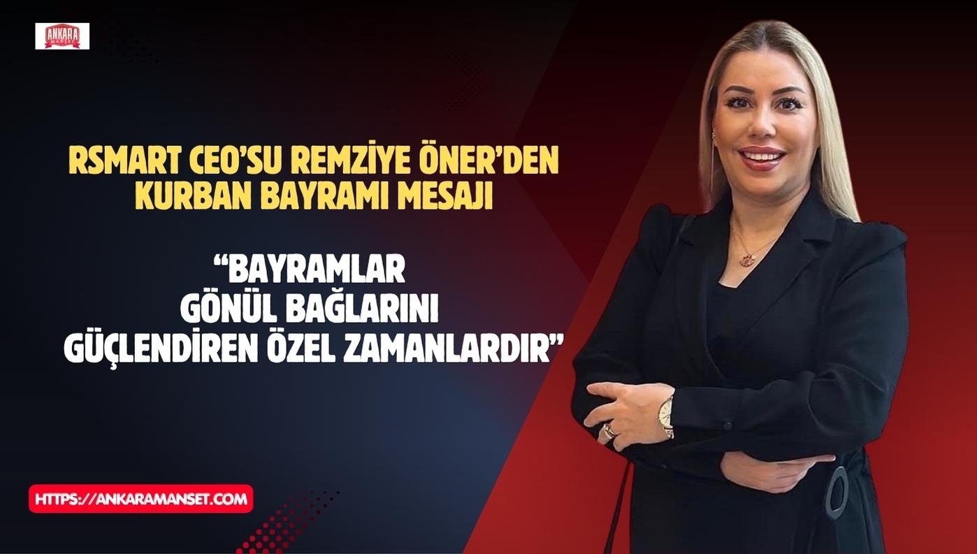 Remziye Öner’den Kurban Bayramı mesajı