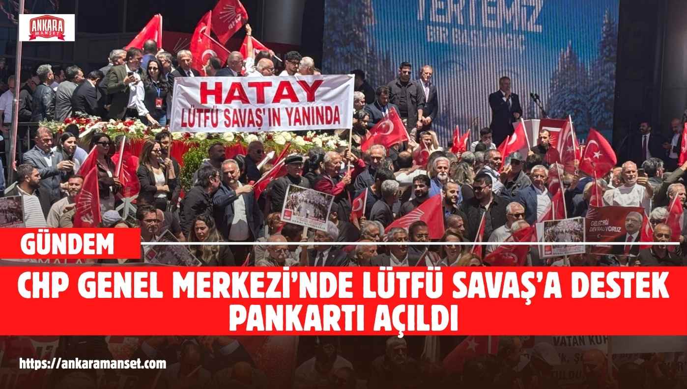 Lütfü Savaş: CHP’nin Meşruiyeti Delege İradesiyle Güçlenerek Yoluna Devam Etmelidir