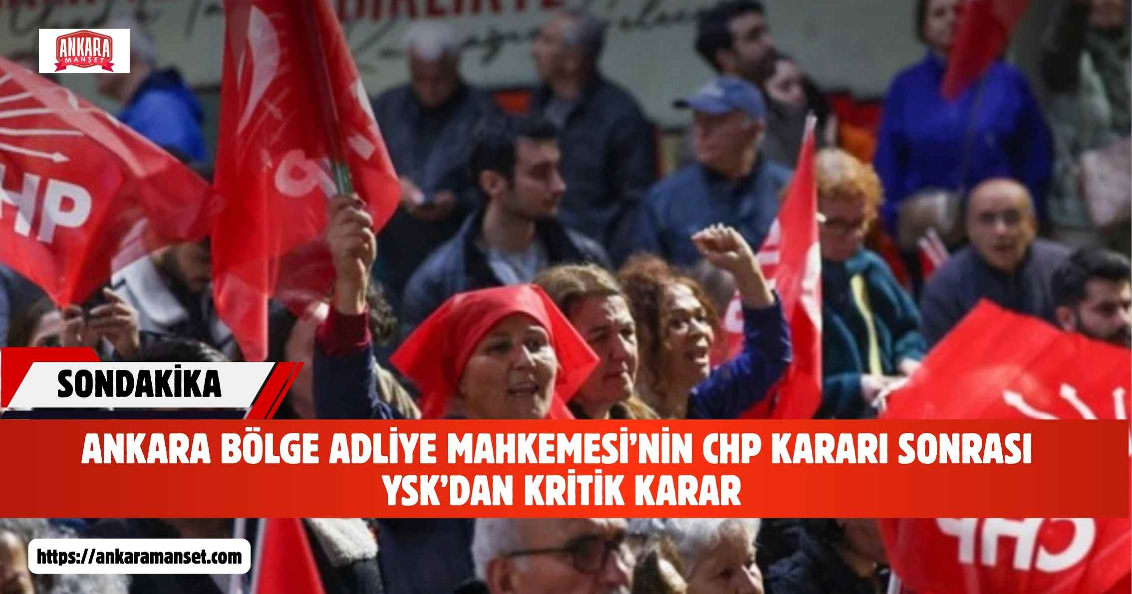 YSK, CHP kurultayı sonrası yapılan yerel seçimlerin iptali başvurusunu reddetti