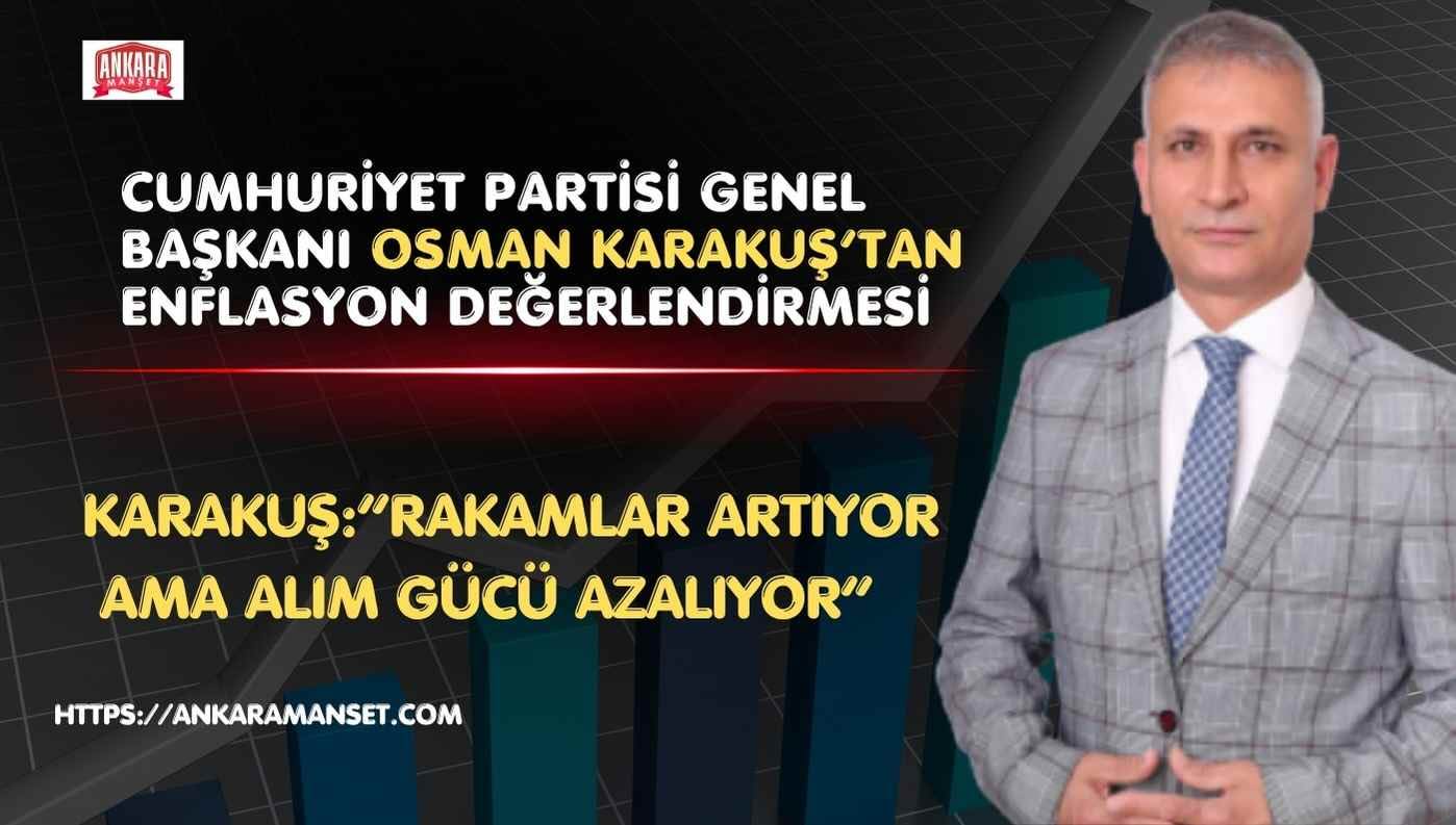 Osman Karakuş: “Ekonomi Kağıt Üzerinde Değil, Vatandaşın Günlük Hayatında Değerlendirilmelidir”