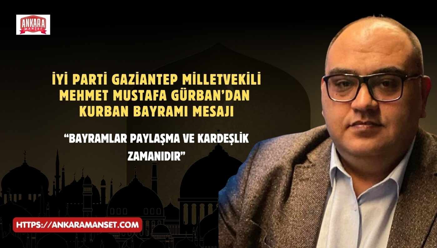Mehmet Mustafa Gürban: Kurban Bayramı Gönüllerimizi İyilikte Ve Dayanışmada Buluştursun
