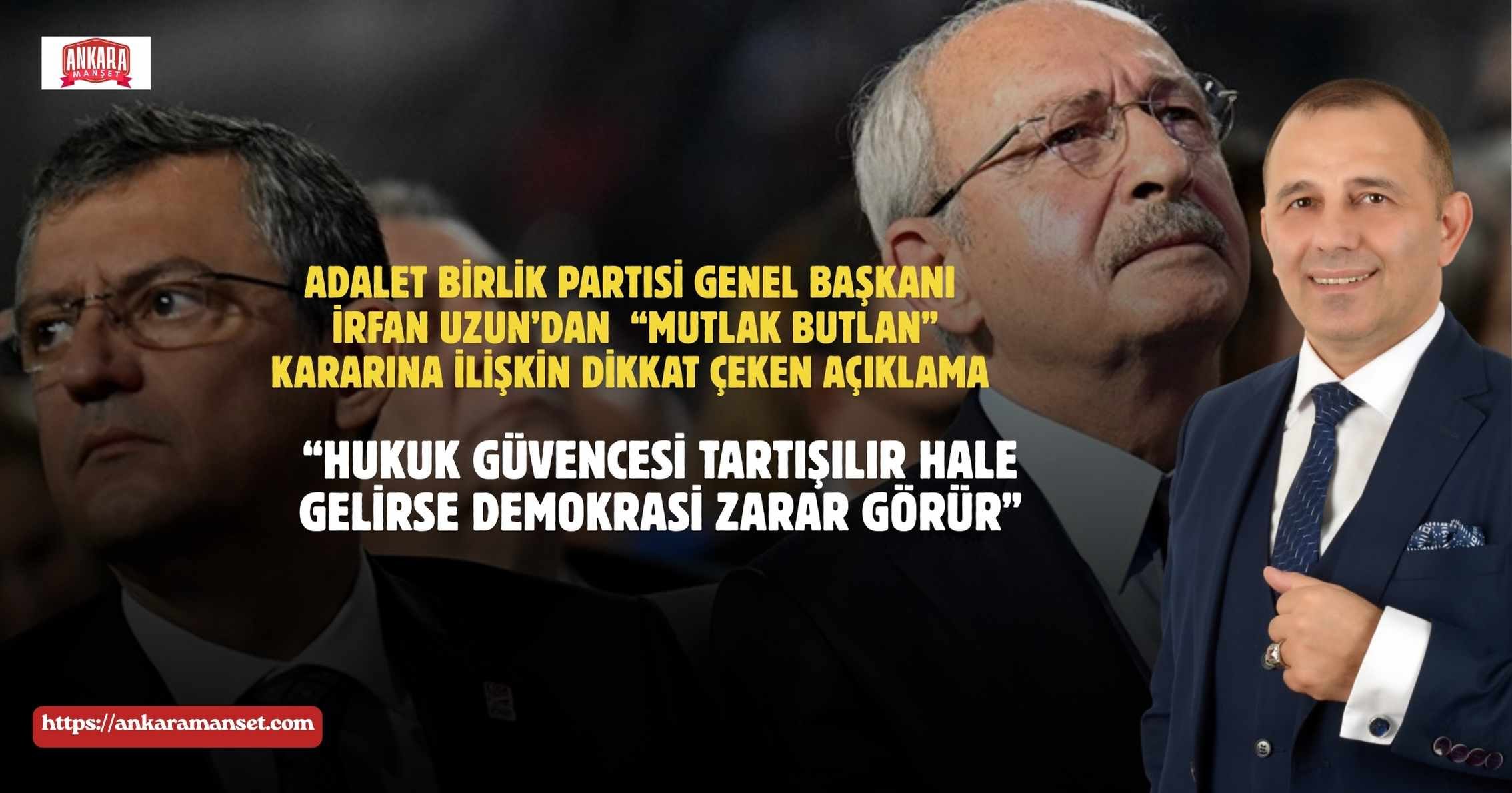 Türkiye İttifakı Cumhurbaşkanı Adayı İrfan Uzun:Hukuk Güvencesi Tartışılır Hale Gelirse Demokrasi Zarar Görür