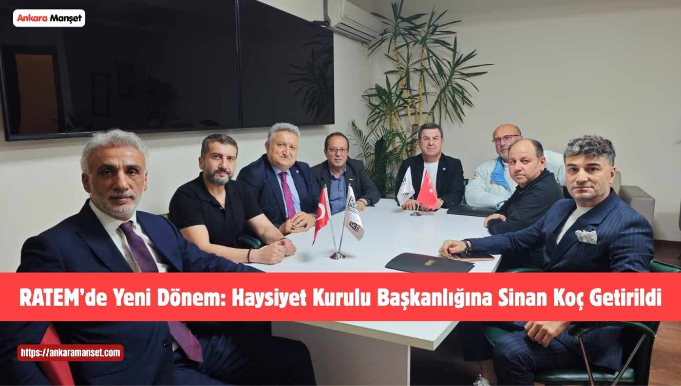 RATEM’de yeni yönetim şekillendi