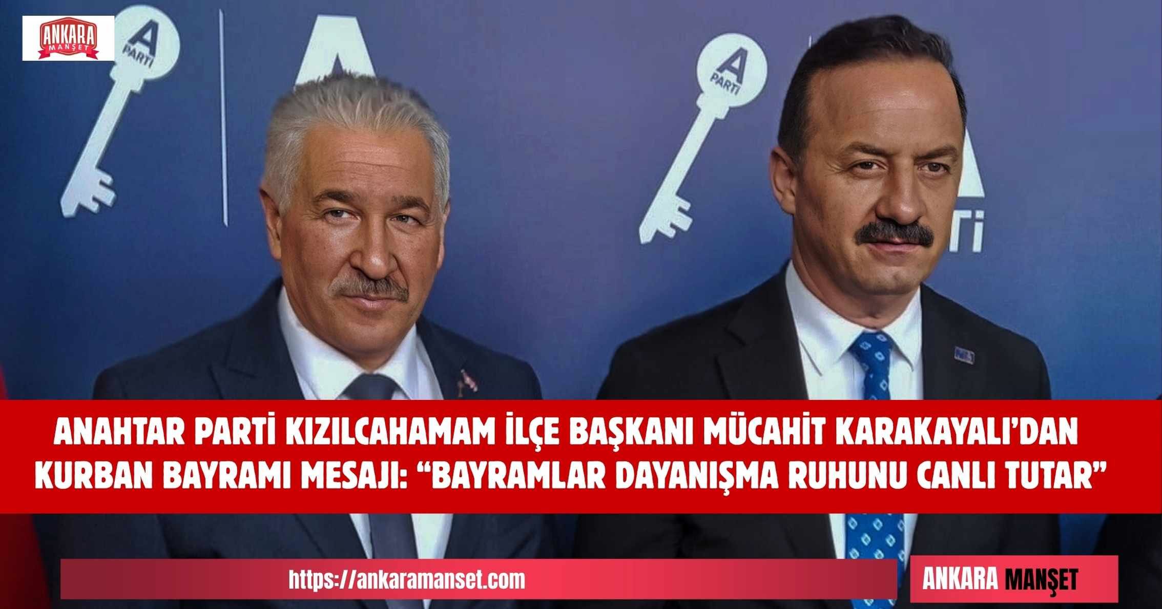 Mücahit Karakayalı: Kurban Bayramı Birliğimizi Ve Gönül Bağlarımızı Güçlendirsin