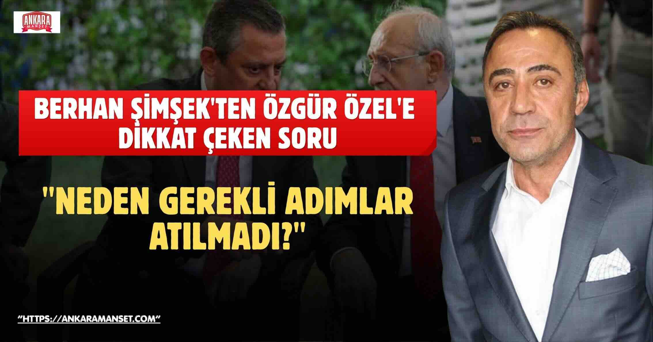 Berhan Şimşek’ten Özgür Özel’e Soru: “Neden Dava Açılmadı?”