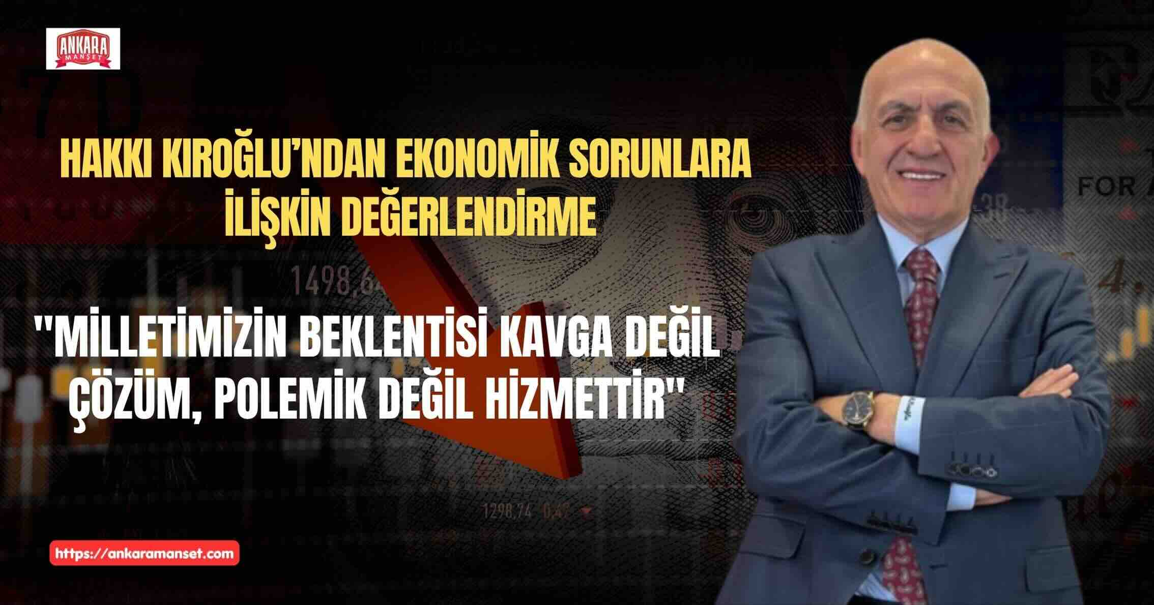 Türkiye İttifakı Lideri Kıroğlu: Millet Geçim Derdindeyken Siyaset Gerçek Gündemden Kaçamaz