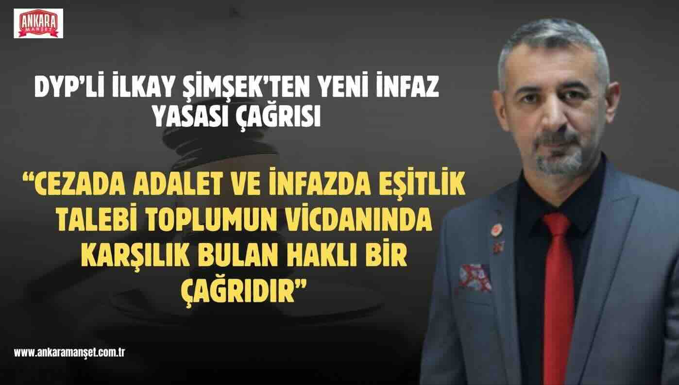 İlkay Şimşek: Cezada Adalet Ve İnfazda Eşitlik İçin Yeni Düzenleme Kaçınılmazdır