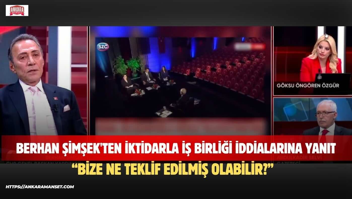 Berhan Şimşek’ten İktidarla İş Birliği İddialarına Yanıt: “Bize Ne Teklif Edilmiş Olabilir?”