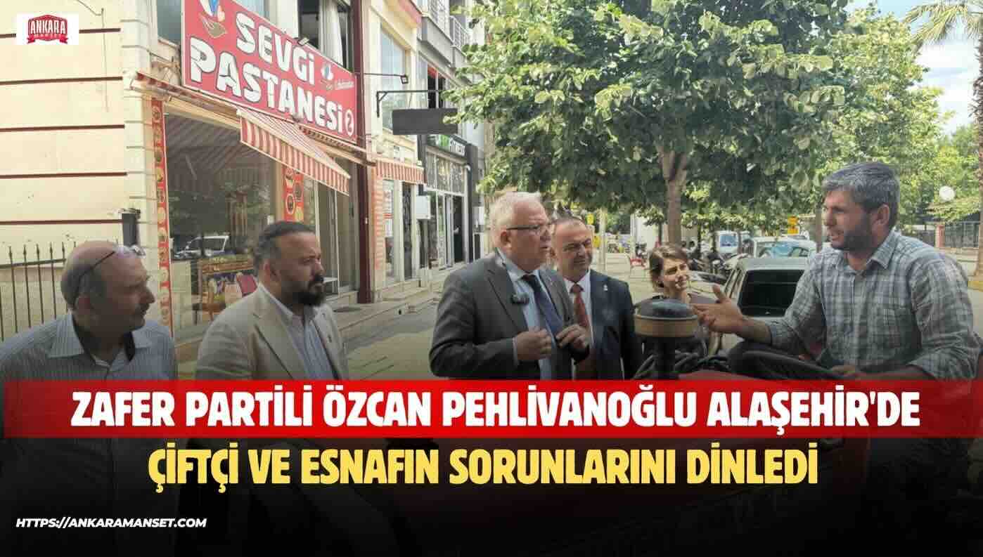 Özcan Pehlivanoğlu: Zafer Partisi Çiftçinin, Köylünün Ve Esnafın Yanındadır
