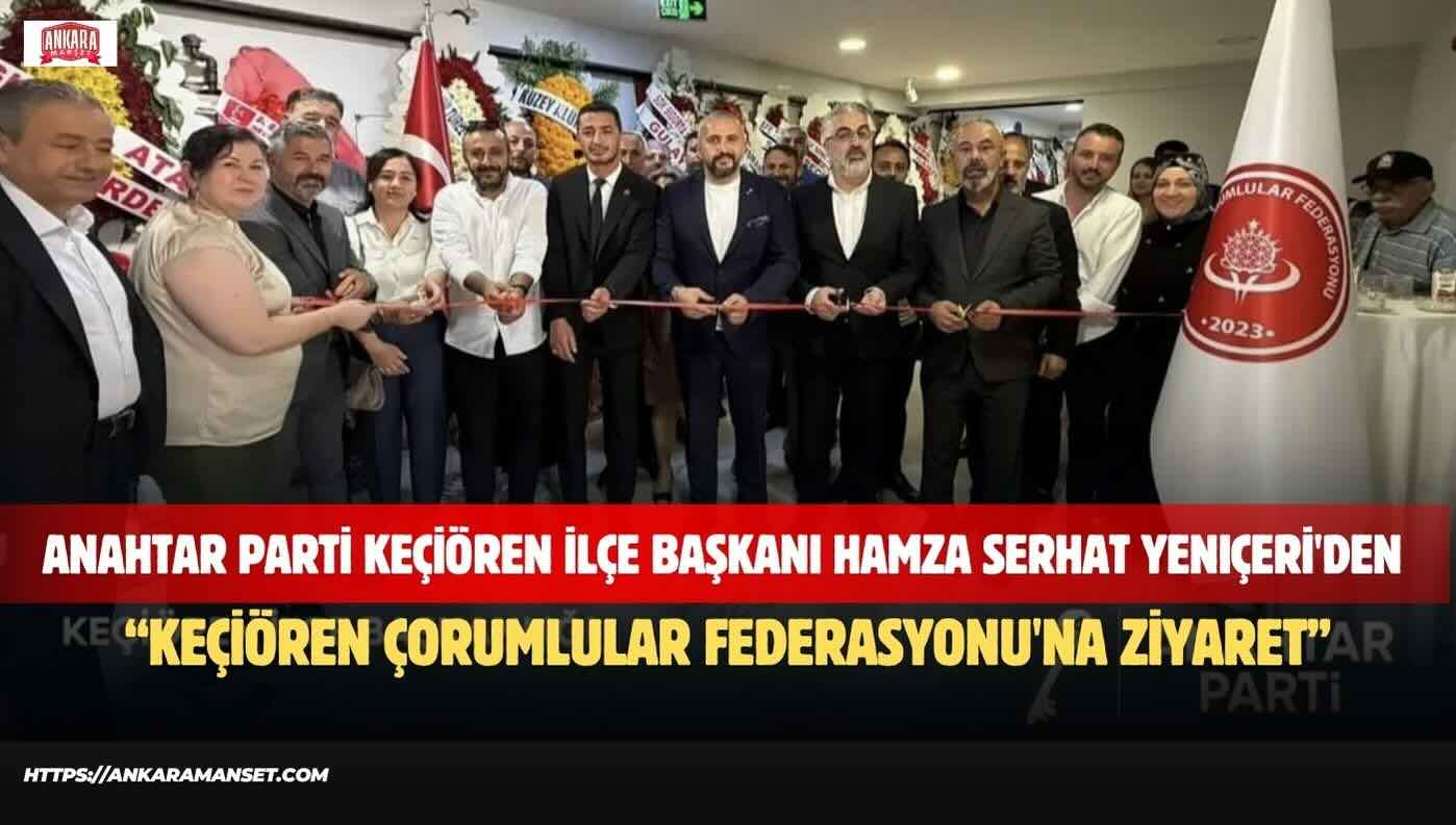 Hamza Serhat Yeniçeri: Hemşehri Dayanışması Toplumsal Birliğin Temelidir