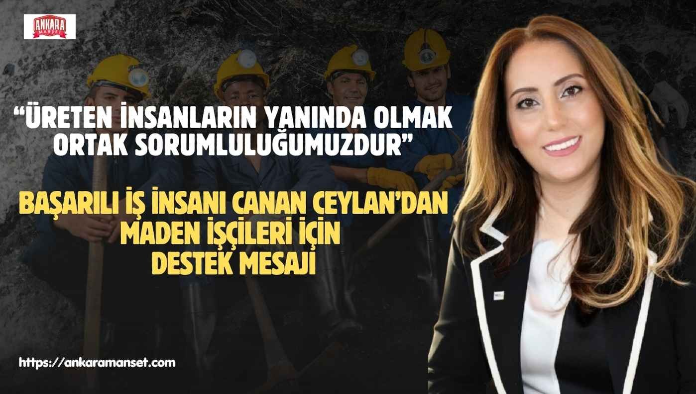 Canan Ceylan: Alın Terinin Değeri Sözde Değil Uygulamada Gösterilmeli