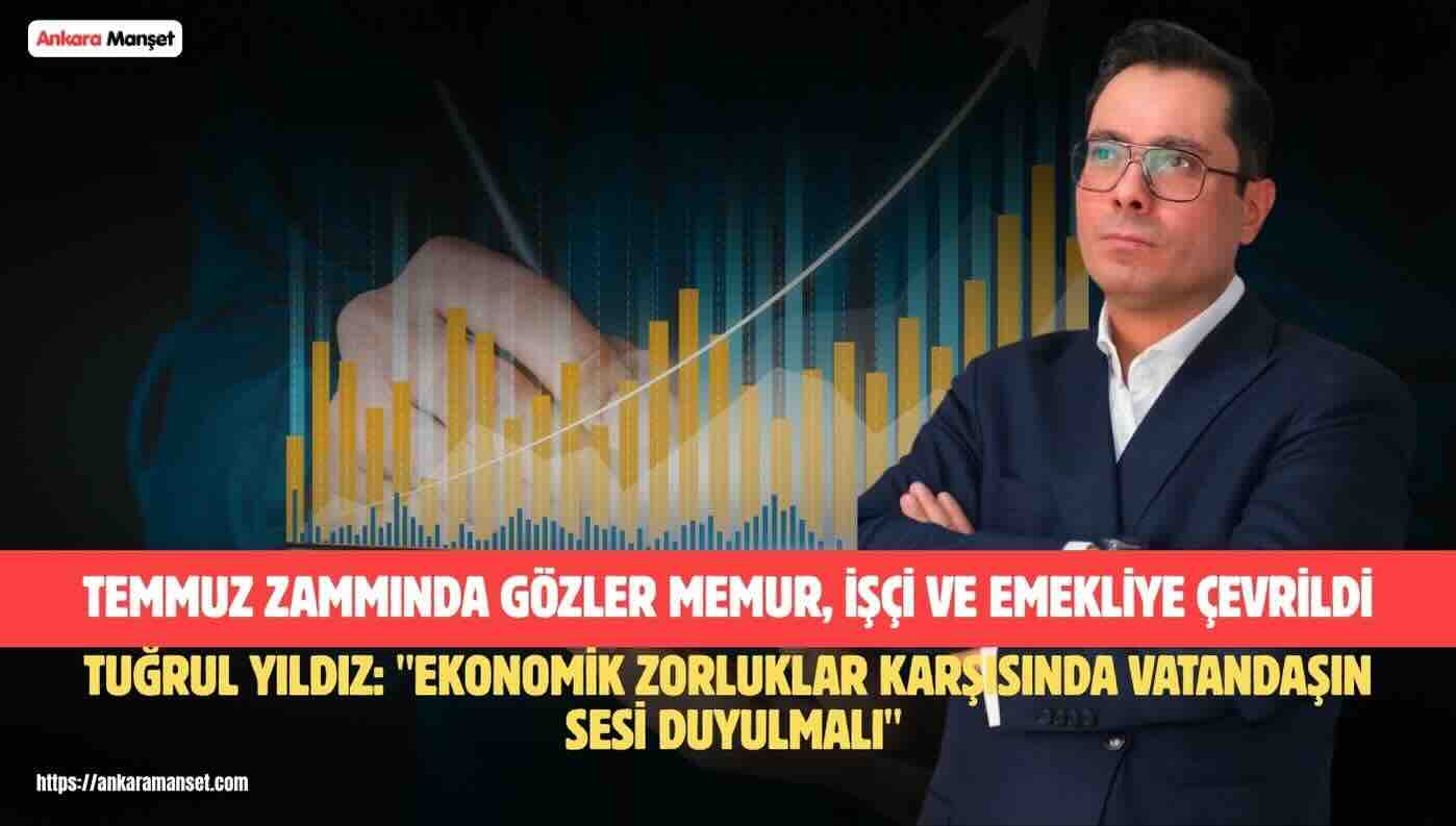 Tuğrul Yıldız: “Ekonomik Zorluklar Karşısında Vatandaşın Sesi Duyulmalı”