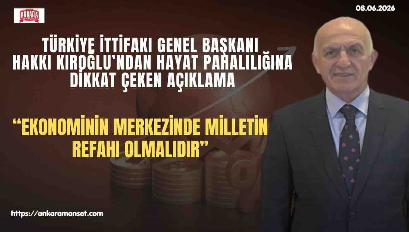 Hakkı Kıroğlu: Milletin Refahını Önceleyen Bir Ekonomi Anlayışı Şarttır